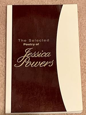 Seller image for The Selected Poetry of Jessica Powers for sale by The Poet's Pulpit