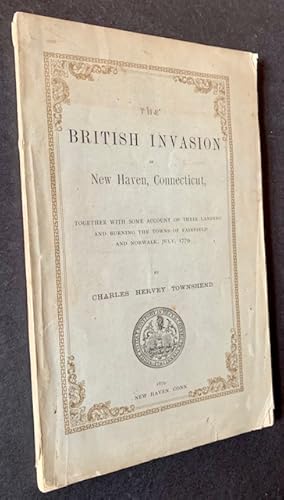 Image du vendeur pour The British Invasion of New Haven, Connecticut mis en vente par APPLEDORE BOOKS, ABAA