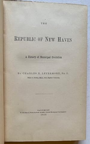 The Republic of New Haven: A History of Municipal Evolution