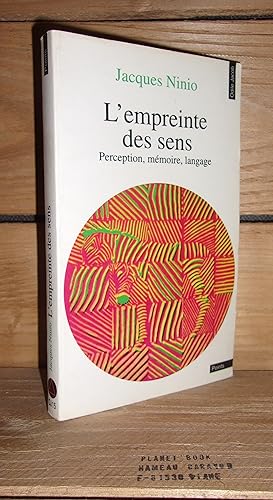 Image du vendeur pour L'EMPREINTE DES SENS : Perception, Mmoire, Langage mis en vente par Planet's books