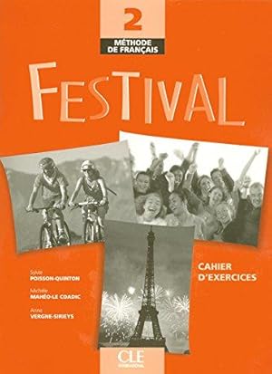 Imagen del vendedor de Festival: Cahier D'Exercices + CD-Audio 2 (Methode de Francais) a la venta por WeBuyBooks