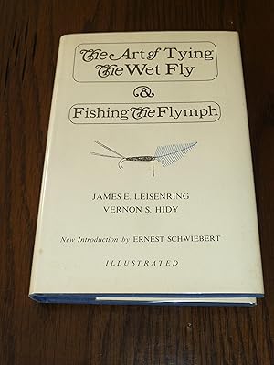 Seller image for The Art of Tying The Wet Fly & Fishing The Flymph for sale by John Liberati Books