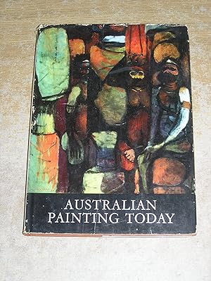 Seller image for Australian Painting Today for sale by Neo Books
