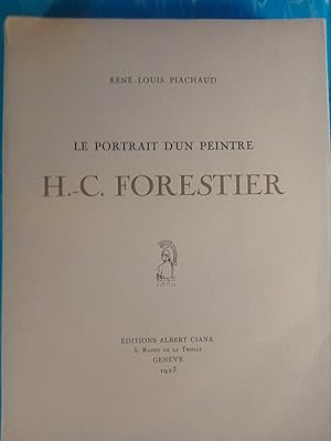 Le portrait d'un peintre : H.-C. Forestier