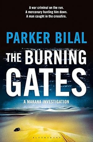 Bild des Verkufers fr The Burning Gates: A Makana Investigation (The Makana Mysteries) zum Verkauf von WeBuyBooks