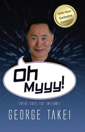 Seller image for Oh Myyy!: There Goes The Internet for sale by WeBuyBooks