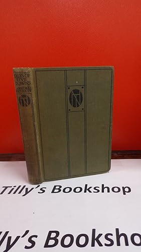 Seller image for Tales Of The Five Town for sale by Tilly's Bookshop