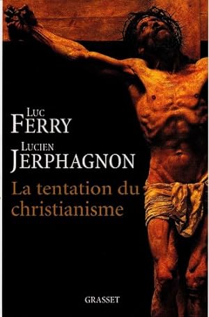 Seller image for LA TENTATION DU CHRISTIANISME for sale by WeBuyBooks