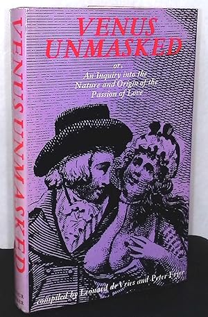 Imagen del vendedor de Venus Unmasked _ or, an inquiry into the nature and origin of the passions of love a la venta por San Francisco Book Company