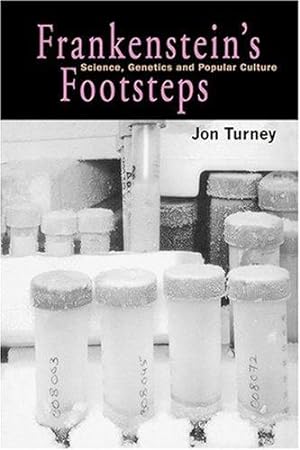 Bild des Verkufers fr Frankenstein's Footsteps: Science, Genetics and Popular Culture zum Verkauf von WeBuyBooks