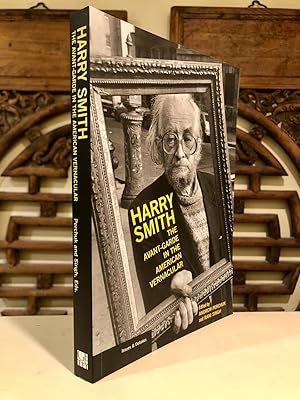 Harry Smith The Avant-Garde in the American Vernacular