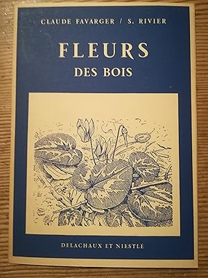 Bild des Verkufers fr Fleurs des bois zum Verkauf von Librairie SSAD