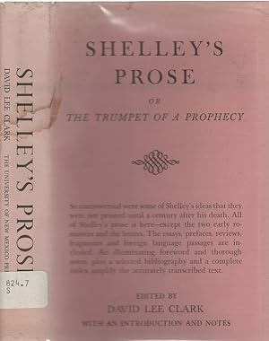 Bild des Verkufers fr Shelley's Prose, or The Trumpet of a Prophecy (University of New Mexico Press, 1966) zum Verkauf von Once Read Books