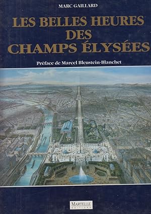 Imagen del vendedor de Les belles heures des Champs Elyses a la venta por PRISCA
