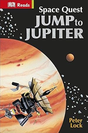 Bild des Verkufers fr Space Quest Jump to Jupiter (DK Reads Starting To Read Alone) zum Verkauf von WeBuyBooks