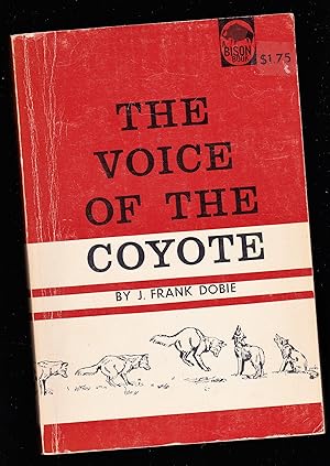 Image du vendeur pour The Vocie of the Coyote mis en vente par Riverhorse Books