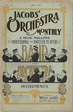Jacobs Orchestra Monthly. A Music Magazine. Vol VII No 4