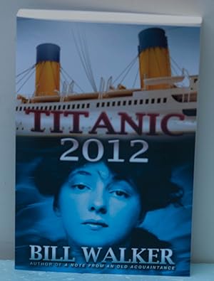 Immagine del venditore per Titanic 2012 venduto da Cunningham Books