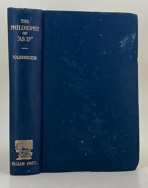 Seller image for The Philosophy of "As if" a system of the theoretical, practical and religious fictions of mankind for sale by Leakey's Bookshop Ltd.