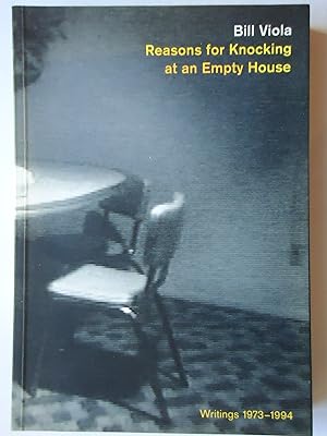 Seller image for REASONS FOR KNOCKING AT AN EMPTY HOUSE. Writings 1973-1994 for sale by GfB, the Colchester Bookshop