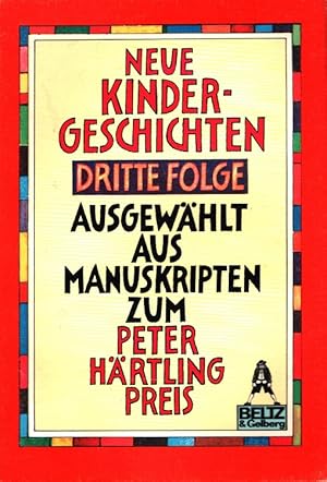 Bild des Verkufers fr Neue Kindergeschichten Folge 3 Ausgewhlt aus Manuskripten zumPeter Hrtling Preis / Gullivers Bcher ; 207 zum Verkauf von Versandantiquariat Nussbaum