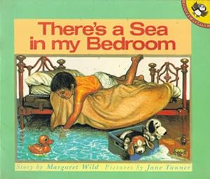 Seller image for THERE'S A SEA IN MY BEDROOM. for sale by Black Stump Books And Collectables
