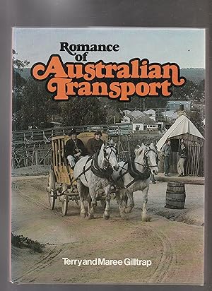 Seller image for ROMANCE OF AUSTRALIAN TRANSPORT for sale by BOOK NOW