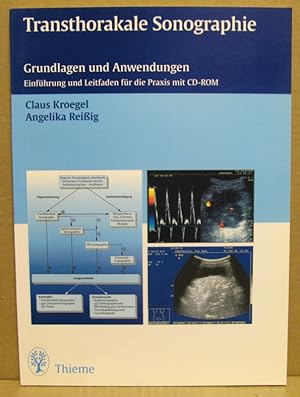 Seller image for Transthorakale Sonographie. Grundlagen und Anwendungen. Einfhrung und Leitfaden fr die Praxis. for sale by Nicoline Thieme