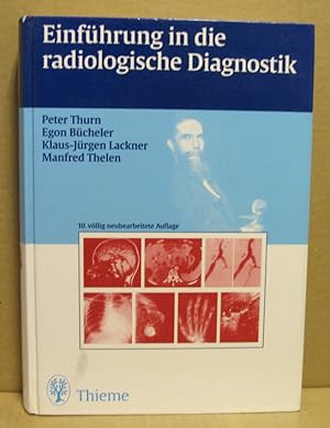 Immagine del venditore per Einfhrung in die radiologische Diagnostik. venduto da Nicoline Thieme