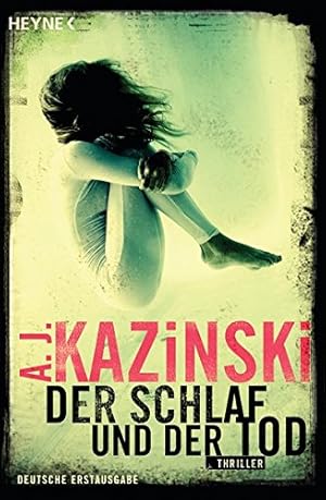 Bild des Verkufers fr Der Schlaf und der Tod : Thriller. A. J. Kazinski. Aus dem Dn. von Gnther Frauenlob zum Verkauf von Antiquariat Buchhandel Daniel Viertel