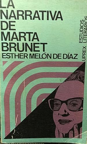 La narrativa de Marta Brunet