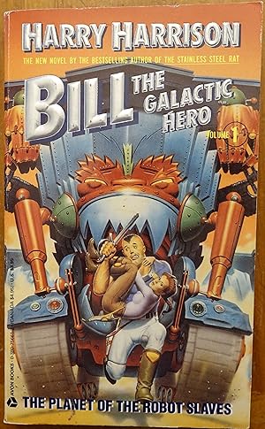 Bild des Verkufers fr Bill the Galactic Hero (Volume 1 - The Planet of the Robot Slaves) zum Verkauf von Faith In Print