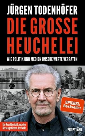 Bild des Verkufers fr Die groe Heuchelei: Wie Politik und Medien unsere Werte verraten | Ein groes Pldoyer fr den Humanismus : Wie Politik und Medien unsere Werte verraten | Ein groes Pldoyer fr den Humanismus zum Verkauf von AHA-BUCH