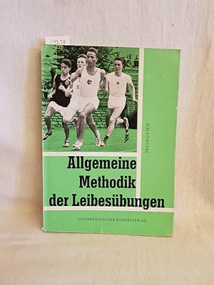 Immagine del venditore per Allgemeine Methodik der Leibesbungen. (= Theorie und Praxis der Leibesbungen, Bd. 21). venduto da Versandantiquariat Waffel-Schrder