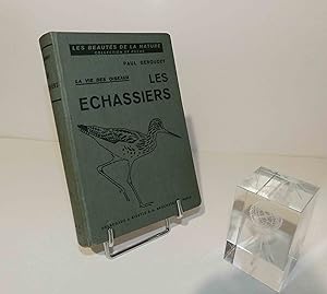 Les échassiers. La vie des oiseaux. Collection les beautés de la nature. Delachaux & Niestlé. Neu...