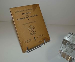 Manuel des guides de France. Épreuves d'aspirante. Paris. Éditions SPES - Guides de France. 1939.