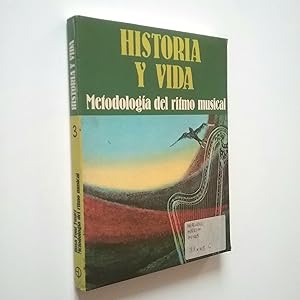 Imagen del vendedor de Historia y vida. Metolologa del ritmo musical a la venta por MAUTALOS LIBRERA