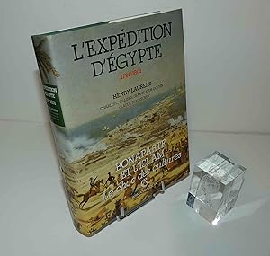 L'expédition d'Égypte 1798-1801. Paris. Armand Colin. 1989.