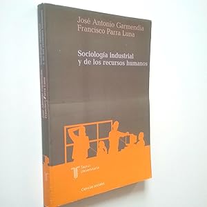 Immagine del venditore per Sociologa industrial y de los recursos humanos venduto da MAUTALOS LIBRERA