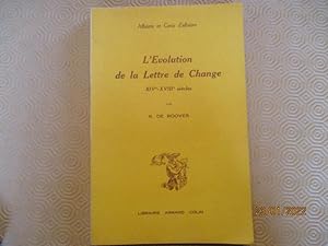 Seller image for L'volution de la lettre de change. XIVe-XVIIIe sicles. Avant-Propos de Fernand Braudel. for sale by LE MUSEE DU LIVRE