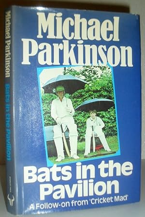 Bats in the Pavilion (SIGNED COPY)