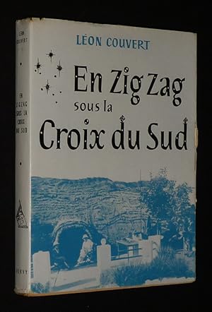 Bild des Verkufers fr En zigzag sous la croix du sud zum Verkauf von Abraxas-libris