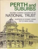 Seller image for Perth and Suburbs Buildings Classified & Recorded by the National Trust for sale by Elizabeth's Bookshops