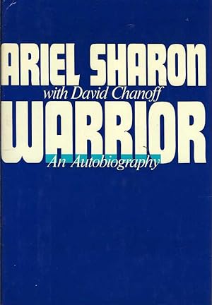 Seller image for Warrior: An Autobiography ( The Autobiography of Ariel Sharon) for sale by Elizabeth's Bookshops