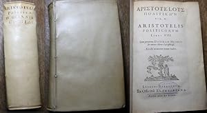 Aristotelous Politikon bib. 8 = Aristotelis Politicorum libri VIII : cum perpetua Danielis Heinsi...