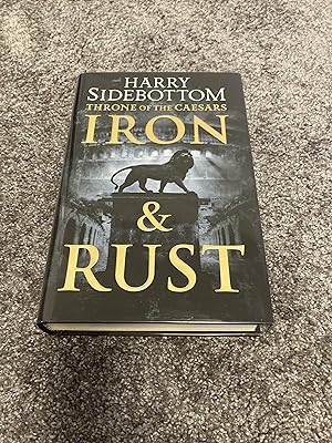 Seller image for IRON & RUST: SIGNED LINED DATED UK HARDCOVER FIRST EDITION HARDCOVER for sale by Books for Collectors