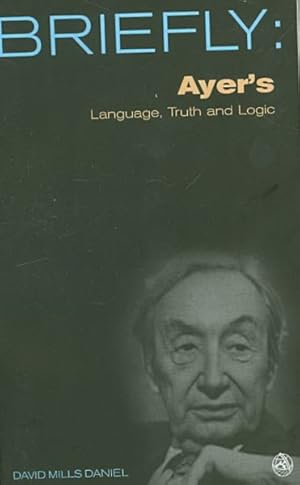 Imagen del vendedor de Briefly: Ayer's Language, Truth and Logic a la venta por GreatBookPricesUK
