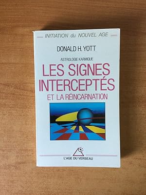 Seller image for ASTROLOGIE KARMIQUE LES SIGNES INTERCEPTES ET LA REINCARNATION for sale by KEMOLA