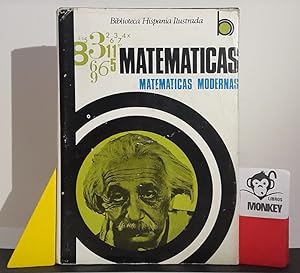 Matemáticas. Matemáticas modernas. Biblioteca Hispania Ilustrada