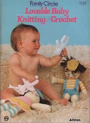 FAMIILY CIRCLE LOVABLE BABY KNITTING & CROCHET